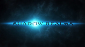 \'Shadow Realms\' release this year? Game to get a makeover