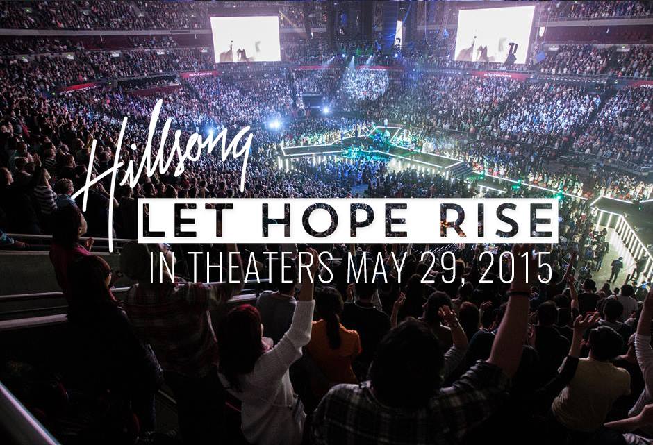 Hillsong\'s Let Hope Rise movie gets release date - Christian Today